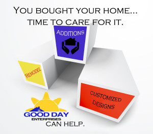 You bought your home. Time to care for it.